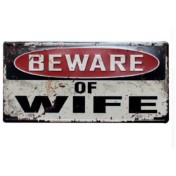 Placa Decorativa Metal Beware Of Wife - 2
